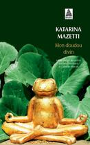Couverture du livre « Mon doudou divin » de Katarina Mazetti aux éditions Actes Sud