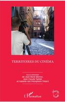 Couverture du livre « Les territoires du cinéma » de  aux éditions L'harmattan