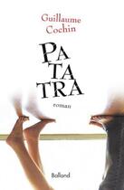 Couverture du livre « Patatra » de Guillaume Cochin aux éditions Balland