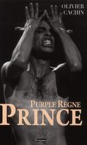 Couverture du livre « Prince Purple règne » de Olivier Cachin aux éditions Fetjaine