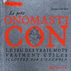 Couverture du livre « Le petit onomasticon » de Jacques Van Geen aux éditions Tornade