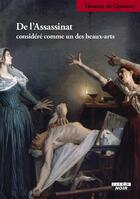 Couverture du livre « De l'assassinat considere comme un des beaux-arts » de Thomas De Quincey aux éditions Le Camion Blanc