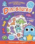 Couverture du livre « Mes stickers kawaii en relief - dinosaures » de  aux éditions 1 2 3 Soleil