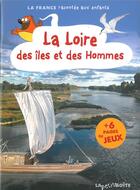 Couverture du livre « La Loire des îles et des hommes » de  aux éditions La Petite Boite