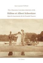 Couverture du livre « Le sort d'albert schweitzer » de Jean-Laurent Vonau aux éditions Id