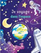 Couverture du livre « Je voyage dans l'espace » de Laureen Bouyssou aux éditions Mila