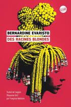 Couverture du livre « Des racines blondes » de Bernardine Evaristo aux éditions Editions Globe