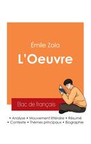 Couverture du livre « Réussir son Bac de français 2025 : Analyse du roman L'Oeuvre d'Émile Zola » de Émile Zola aux éditions Bac De Francais