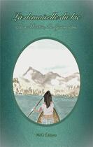 Couverture du livre « La demoiselle du lac » de Jean-Marie Le Guevellou aux éditions Mvo Editions