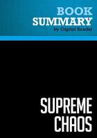 Couverture du livre « Summary: Supreme Chaos : Review and Analysis of Charles Willis Pickering » de Businessnews Publish aux éditions Political Book Summaries