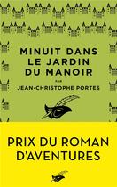 Couverture du livre « Minuit dans le jardin du manoir » de Jean-Christophe Portes aux éditions Editions Du Masque