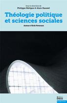 Couverture du livre « Théologie politique et sciences sociales » de Philippe Buttgen et Alain Rauvel aux éditions Ehess