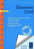 Couverture du livre « Géométrie CM2 Programme 2008 » de Jean-Claude Caron et Andre Michel aux éditions Retz