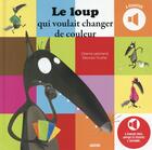 Couverture du livre « Le loup qui voulait changer de couleur » de Orianne Lallemand et Eleonore Thuillier aux éditions Auzou