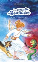 Couverture du livre « Zoël, le petit ange zélé » de Ines De Chanterac aux éditions Tequi