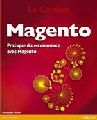 Couverture du livre « Magento » de Christophe Le Bot aux éditions Pearson