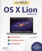 Couverture du livre « Le livre de Mac OS lion » de Valery Marchive aux éditions First Interactive