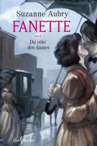 Couverture du livre « Fanette v 06 du cote des dames » de Aubry Suzanne aux éditions Libre Expression