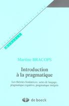Couverture du livre « Introduction A La Pragmatique » de Bracops aux éditions Duculot