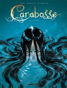 Couverture du livre « Carabosse t.1 ; le bal » de Minguez et Pona aux éditions Lombard