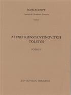 Couverture du livre « Poèmes » de Leon Tolstoi et Alexei Konstanstinovitch aux éditions Tricorne