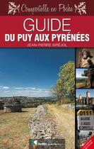 Couverture du livre « Guide du Puy aux Pyrenées » de Jean-Pierre Sirejol aux éditions Rando