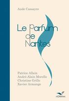 Couverture du livre « Le parfum de Nantes » de  aux éditions D'orbestier