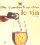Couverture du livre « Connaître et apprécier le vin » de Beckett Fiona aux éditions Artemis