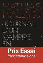 Couverture du livre « Journal d'un vampire en pyjama » de Mathias Malzieu aux éditions Editions De La Loupe