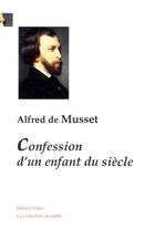 Couverture du livre « La confession d'un enfant du siècle » de Alfred De Musset aux éditions Paleo