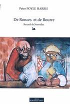 Couverture du livre « De ronces et de bourre ; recueil de nouvelles » de Peter Foyle Harris aux éditions Do Bentzinger