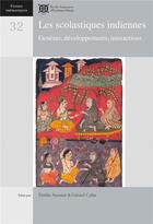 Couverture du livre « Les scolastiques indiennes » de Emilie Aussant et Collectif aux éditions Ecole Francaise Extreme Orient