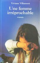 Couverture du livre « Une femme irreprochable » de Viviane Villamont aux éditions Cherche Midi