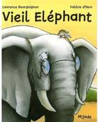 Couverture du livre « Vieil éléphant » de D Heur V aux éditions Mijade