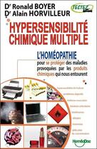 Couverture du livre « Hypersensibilité ; chimique multiple » de Ronald Boyer et Alain Horvilleur aux éditions Testez Editions