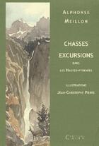 Couverture du livre « Chasses excursions dans les hautes-pyrenees » de Meillon/Parant aux éditions Cairn