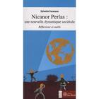 Couverture du livre « Nicanor Perlas : une nouvelle dynamique sociétale ; réflexions et outils » de Sylvette Escazaux aux éditions Yves Michel