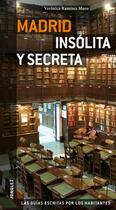Couverture du livre « Madrid insolita y secreta » de Ramirez Muro V. aux éditions Jonglez