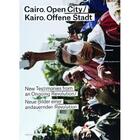 Couverture du livre « Cairo open city /anglais/allemand » de Ebner Florian aux éditions Spector Books