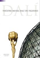 Couverture du livre « Theatre-musee dali de figueres » de Puig-Aguer-Pitxot aux éditions Triangle Postals