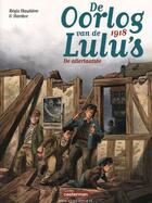 Couverture du livre « De oorlog van de Lulu's T.5 ; 1918, de allerlaatste » de Regis Hautiere et Hardoc aux éditions Casterman