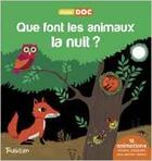 Couverture du livre « Que font les animaux la nuit ? » de Sandra Laboucardie et Peggy Nille aux éditions Tourbillon