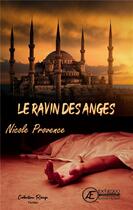 Couverture du livre « Le ravin des anges » de Nicole Provence aux éditions Ex Aequo