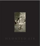 Couverture du livre « Haunted air /anglais » de Brown Ossian aux éditions Random House Uk
