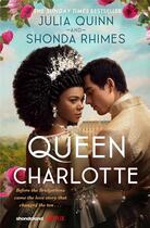 Couverture du livre « Queen Charlotte » de Shonda Rhimes et Julia Quinn aux éditions Hachette