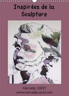 Couverture du livre « Inspirees de la sculpture calendrier mural 2020 din a3 vertical - peintures a l huile de mercede » de Soret Mercedes aux éditions Calvendo