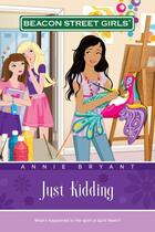 Couverture du livre « Just Kidding » de Bryant Annie aux éditions Aladdin