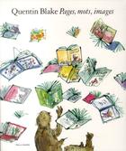 Couverture du livre « Pages, mots, images » de Quentin Blake aux éditions Gallimard-jeunesse