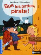 Couverture du livre « Bas les pattes, pirates ! » de Mymi Doinet et Mathieu Sapin aux éditions Nathan