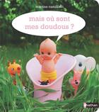 Couverture du livre « Où sont mes doudous ? » de Martine Camillieri aux éditions Nathan